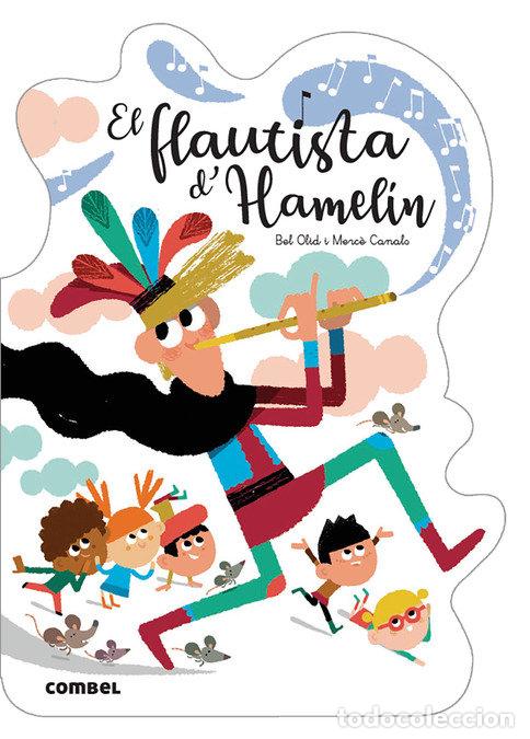 Libros: EL FLAUTISTA DHAMELIN - BEL OLID