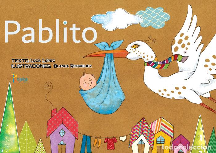 Libri: PABLITO - LOPEZ, LUCIA