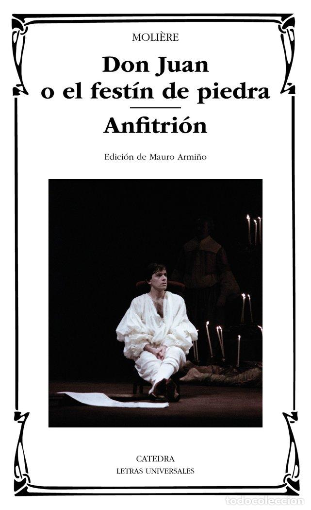 Libri: DON JUAN O EL FESTIN DE PIEDRA ANFITRION - MOLIERE