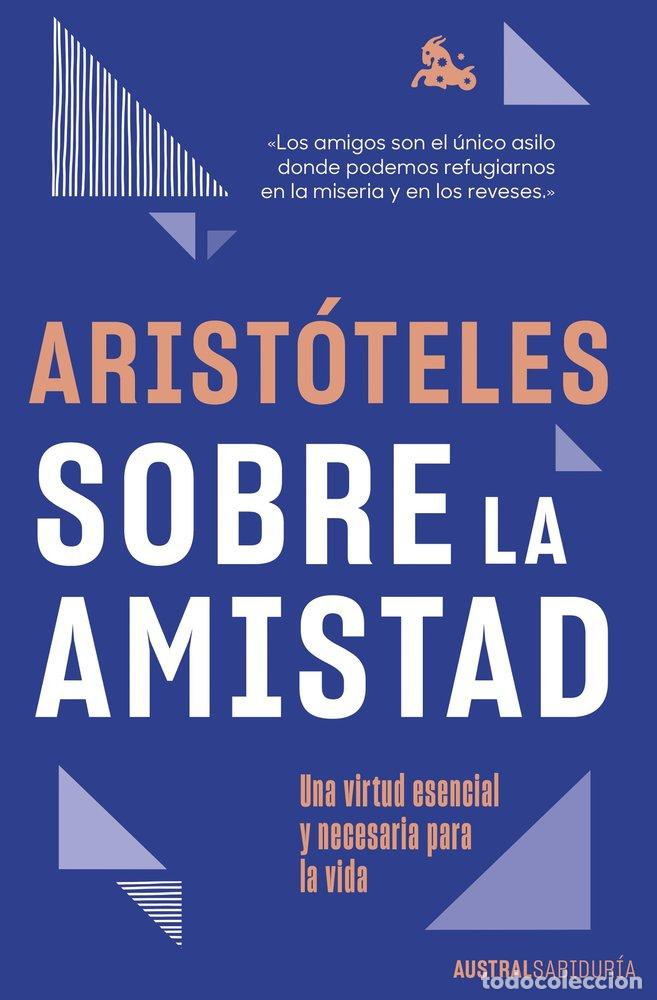 B&uuml;cher: SOBRE LA AMISTAD - ARISTOTELES