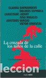 Libros: CRUZADA DE LOS NI&Ntilde;OS DE LA CALLE S.G.A.E - SANCHIS SINISTERRA, JOSE
