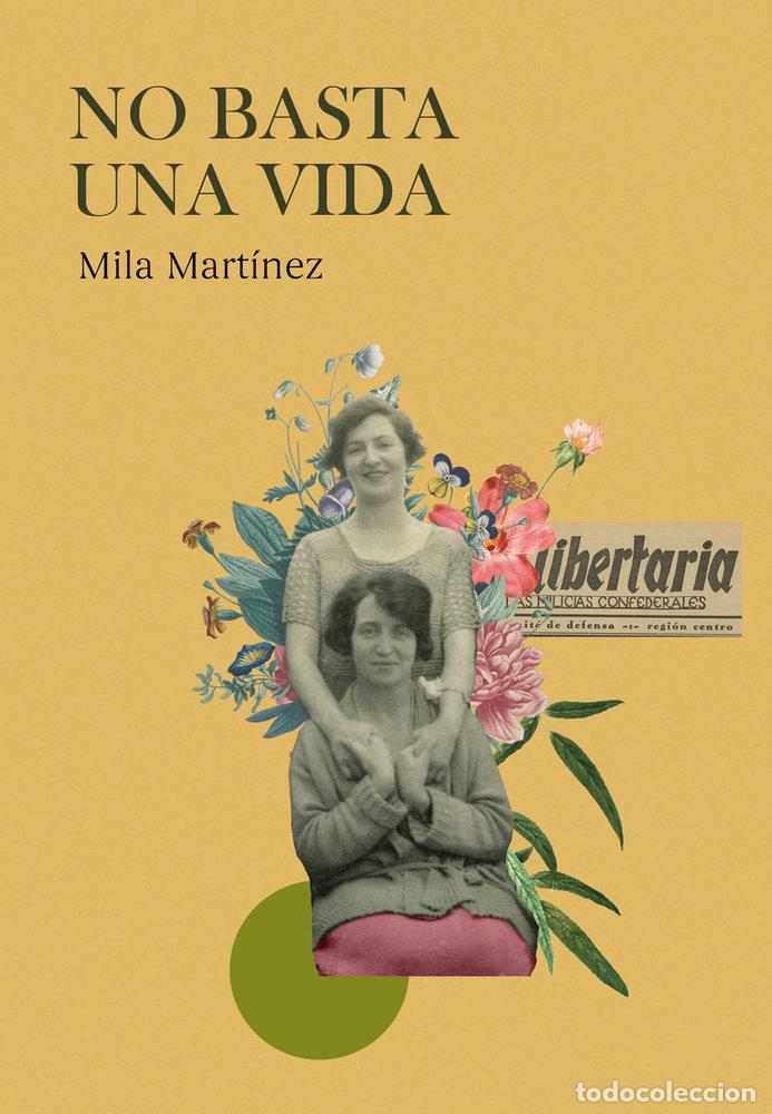 Libros: NO BASTA UNA VIDA - MARTINEZ, MILA
