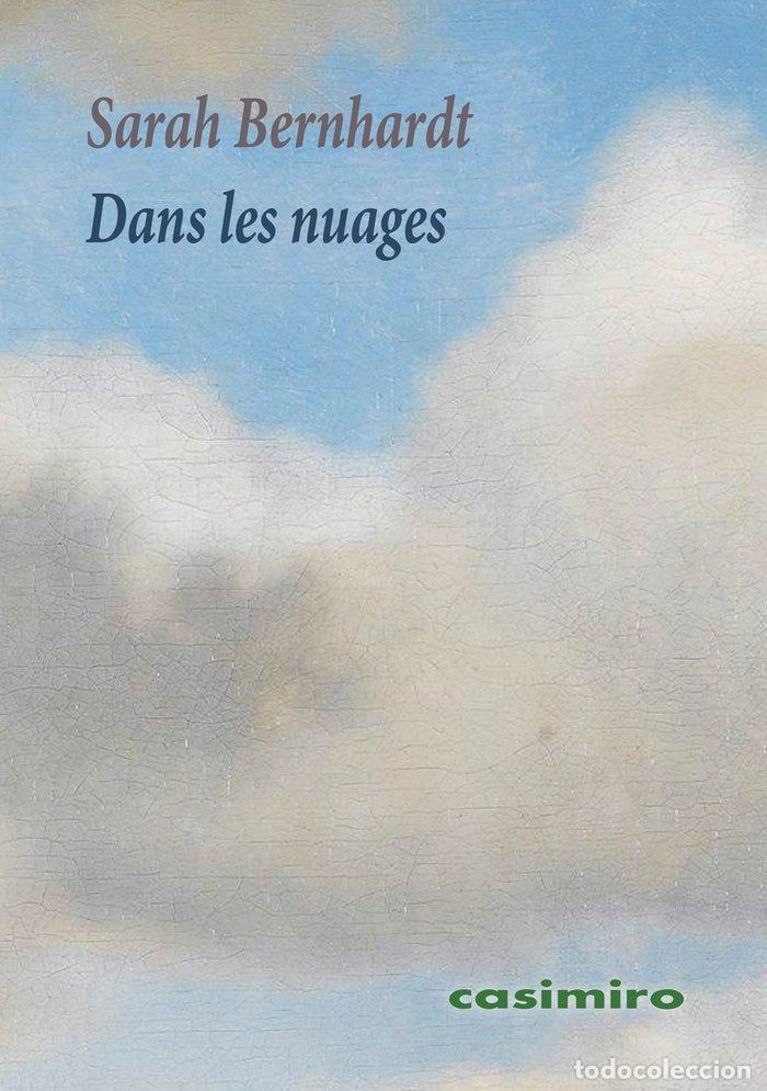 Libros: DANS LES NUAGES - BERNHARDT, SARAH