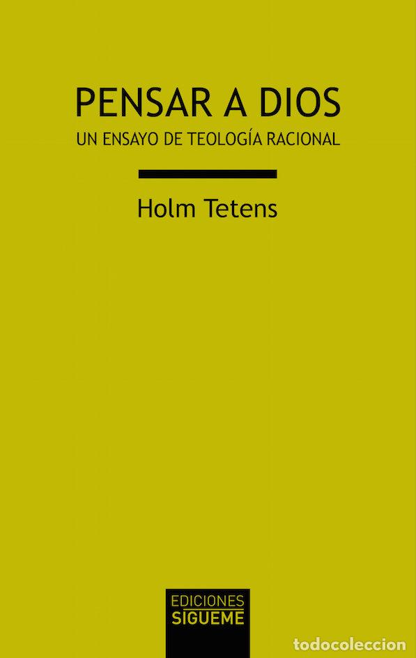 Libros: PENSAR A DIOS - TETENS, HOLM