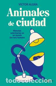 Livres: Animales de ciudad - Algra, Victor