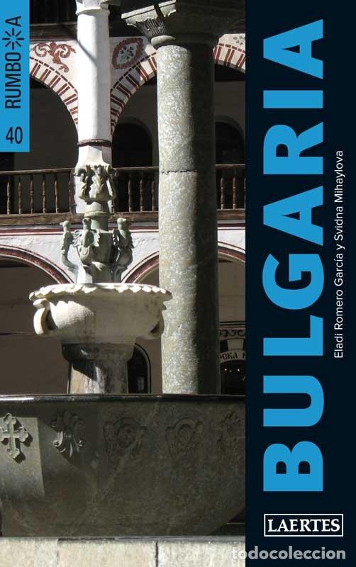 Livres: BULGARIA RUMBO A - ROMERO GARCIA, ELADI