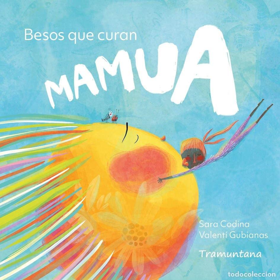 Livres: MAMUA BESOS QUE CURAN - CODINA, SARA