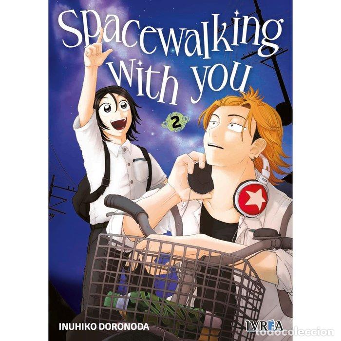 Livres: SPACEWALKING WITH YOU 2 - DORONODA INUHIKO