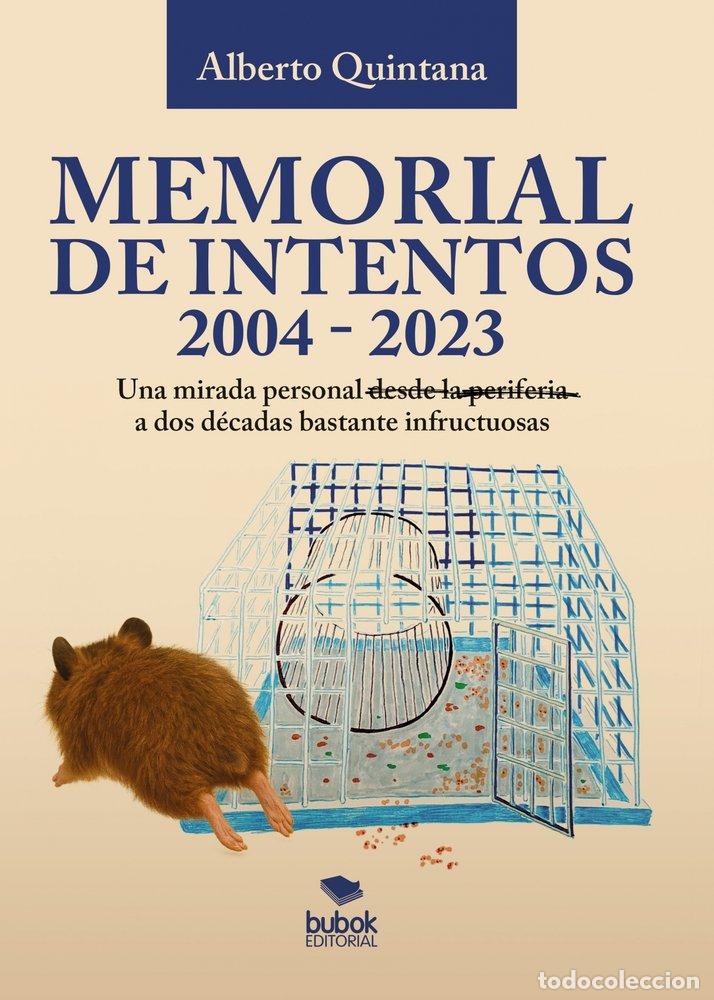Livros: MEMORIAL DE INTENTOS 2004-2023 - QUINTANA, ALBERTO