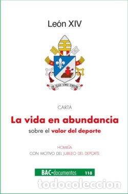 B&uuml;cher: CARTA DEL SANTO PADRE LEON XIV LA VIDA EN ABUNDANCIA - LEON XIV
