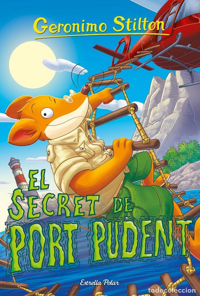 B&uuml;cher: EL SECRET DE PORT PUDENT - STILTON, GERONIMO