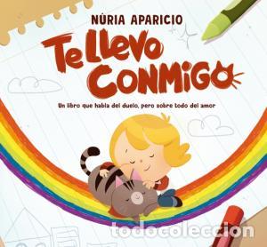 Libri: Te llevo conmigo - Aparicio Marcos, NUria