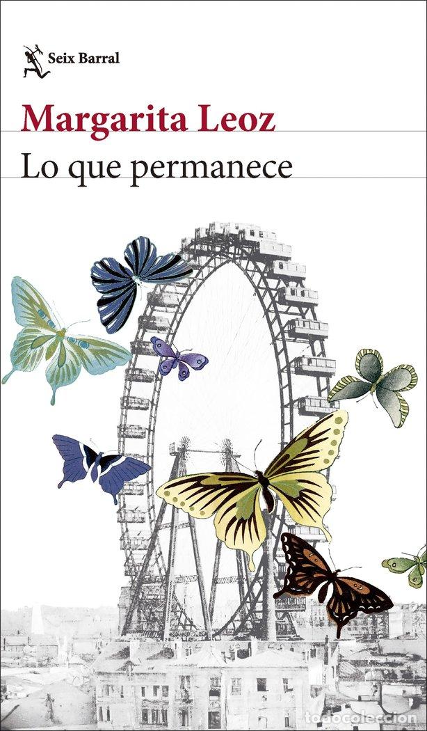 Libros: LO QUE PERMANECE - LEOZ, MARGARITA