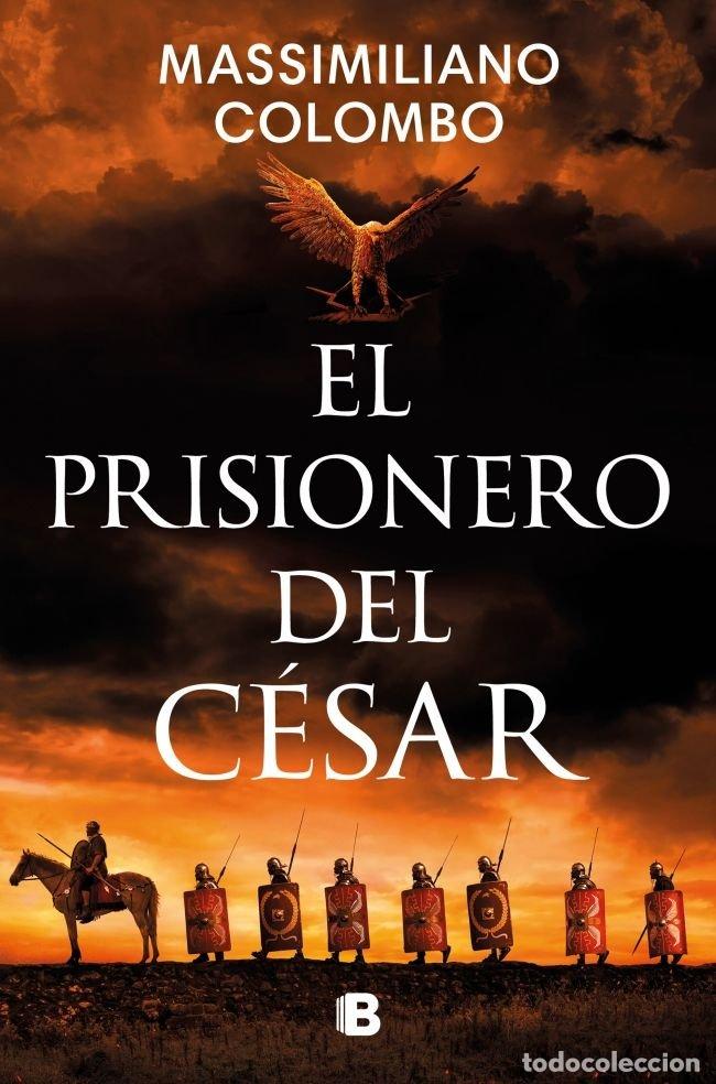 Livres: EL PRISIONERO DEL CESAR - COLOMBO, MASSIMILIANO