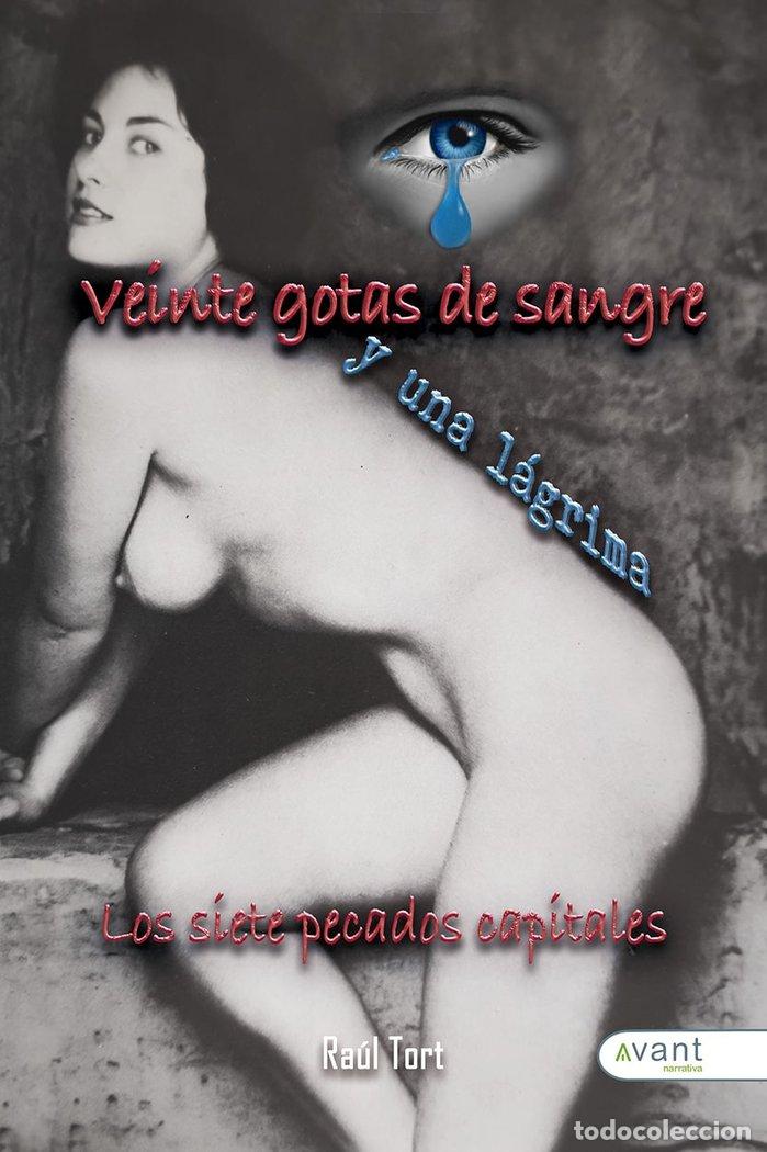 Libros: VEINTE GOTAS DE SANGRE UNA LAGRIMA - TORT, RAUL