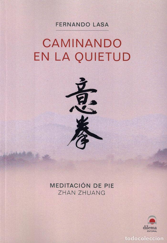 Libros: CAMINANDO EN LA QUIETUD - LASA, FERNANDO
