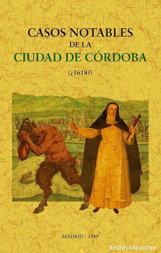 Livres: CASOS NOTABLES DE LA CIUDAD DE CORDOBA - .