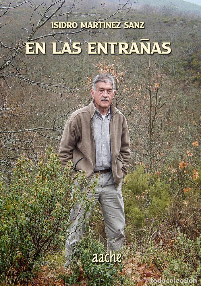 Libri: EN LAS ENTRA&Ntilde;AS - MARTINEZ SANZ, ISIDRO