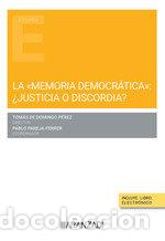 Libri: LA MEMORIA DEMOCRATICA JUSTICIA O DISCORDIA - .