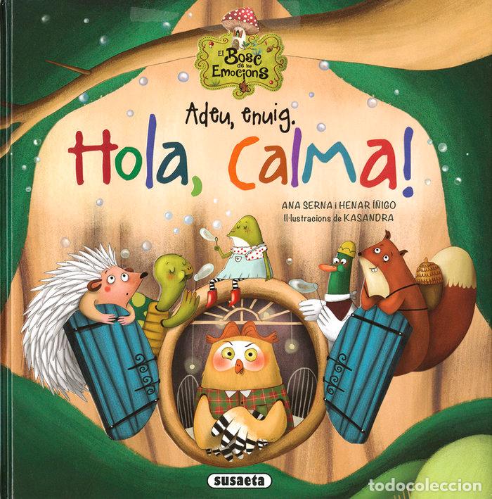Libri: ADEU ENVIG HOLA CALMA - SERNA, ANA