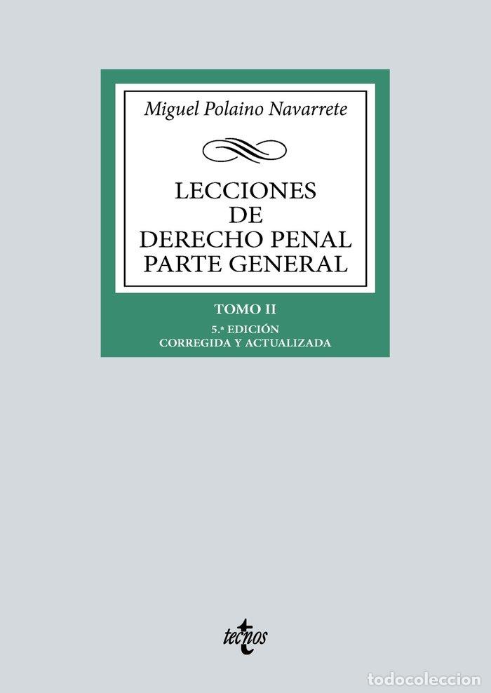 Libri: LECCIONES DE DERECHO PENAL PARTE GENERAL - POLAINO NAVARRETE, MIGUEL