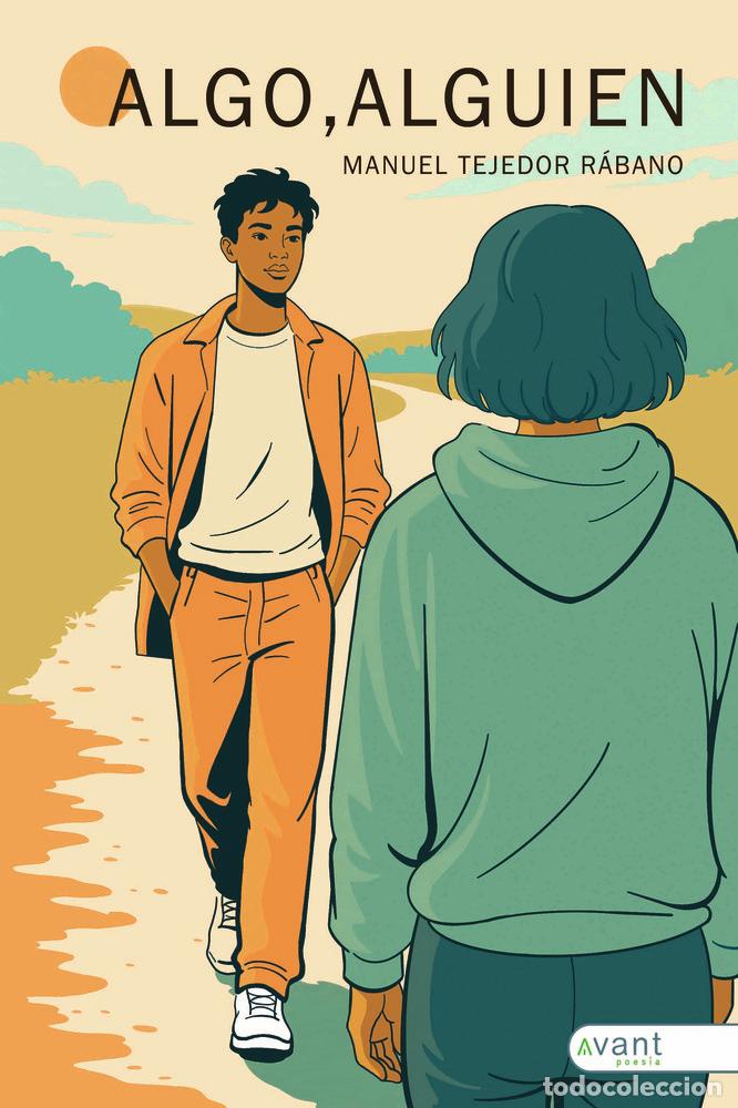 Libri: ALGO ALGUIEN - TEJEDOR RABANO, MANUEL