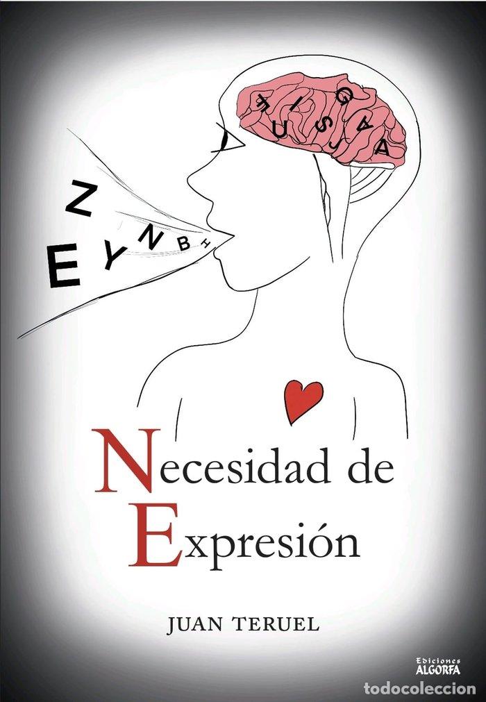 Libri: NECESIDAD DE EXPRESION - TERUEL SALMERON, JUAN