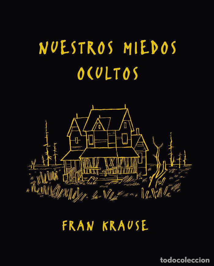 Libri: NUESTROS MIEDOS OCULTOS - KRAUSE, FRAN