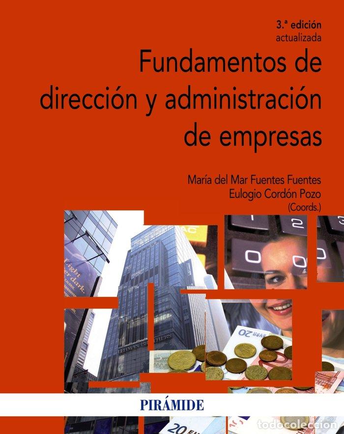 Libri: FUNDAMENTOS DE DIRECCION Y ADMINISTRACION DE EMPRESAS - FUENTES FUENTES, M