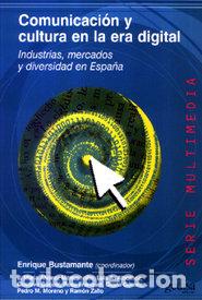 Libri: COMUNICACION CULTURA EN LA ERA DIGITAL - MONZONCILLO
