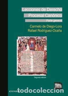 Libros: LECCIONES DE DERECHO PROCESAL CANONICO - CARMELO DE DIEGO LORA