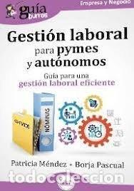 books: GUIABURROS GESTION LABORAL PARA PYMES Y AUTONOMOS - MENDEZ, PATRICIA
