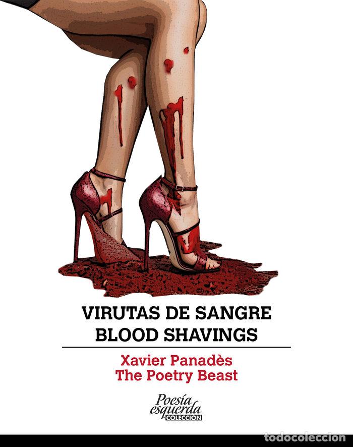 books: VIRUTAS DE SANGRE BLOOD SHAVINGS - PANADES I BLAS, XAVIER