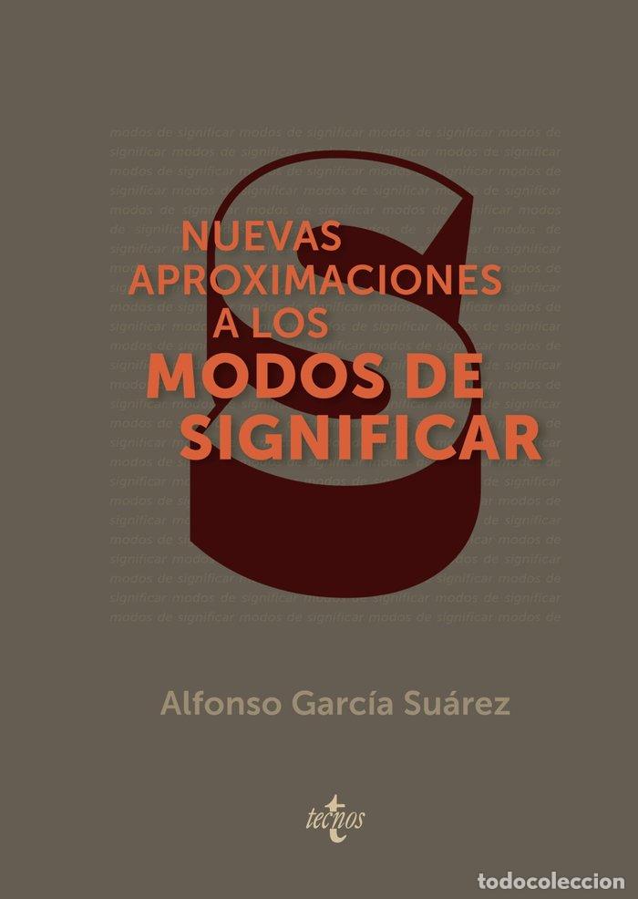 books: NUEVAS APROXIMACIONES A LOS MODOS DE SIGNIFICAR - GARCIA SUAREZ, ALFONSO