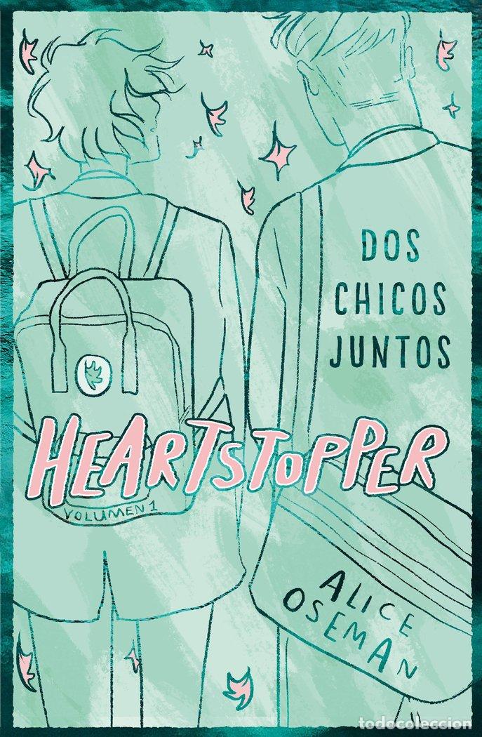 Livres: HEARTSTOPPER 1 DOS CHICOS JUNTOS EDICION ESPECIAL - ALICE OSEMAN
