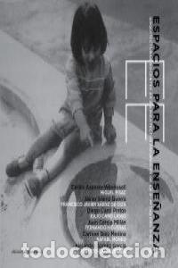 Livros: ESPACIOS PARA LA ENSE&Ntilde;ANZA - AA.VV
