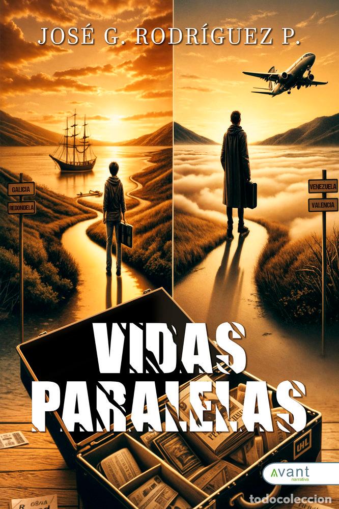 Livros: VIDAS PARALELAS - RODRIGUEZ, JOSE