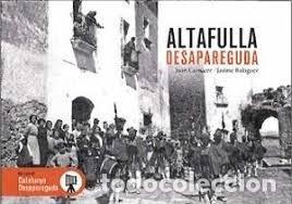 Livros: ALTAFULLA DESAPAREGUDA - JOAN CARNICER