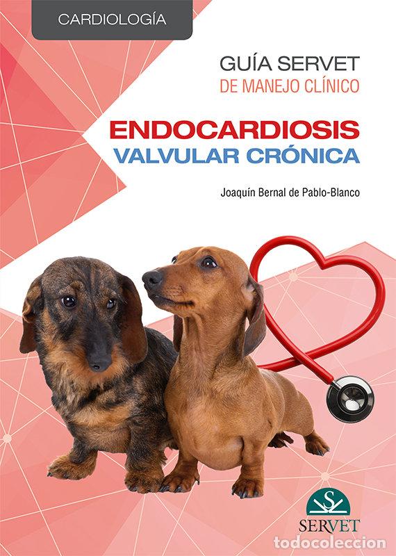 Livros: GUIA SERVET DE MANEJO CLINICO: CARDIOLOGIA. ENDOCARDIOSIS VA - BERNAL DE PABLO-BLANCO, JOAQUIN