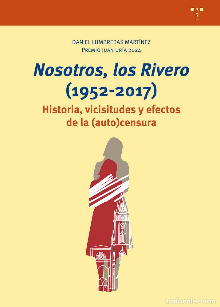Livres: NOSOTROS LOS RIVERO 1952 2017 - LUMBRERAS MARTINEZ, DANIEL