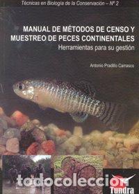 Livres: MANUAL DE METODOS DE CENSO Y MUESTREO PECES CONTINENTALES - PRADILLO CARRASCO, ANTONIO