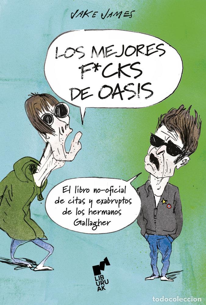 books: LOS MEJORES FUCKS DE OASIS - JAMES, JAEKE