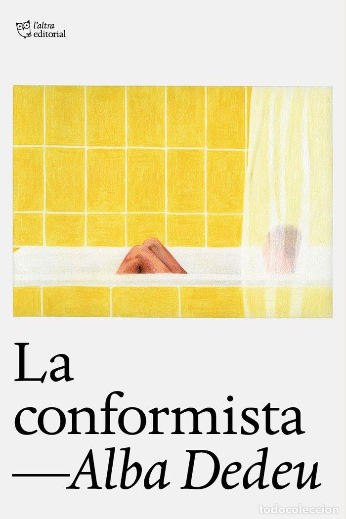 B&uuml;cher: LA CONFORMISTA - DEDEU, ALBA