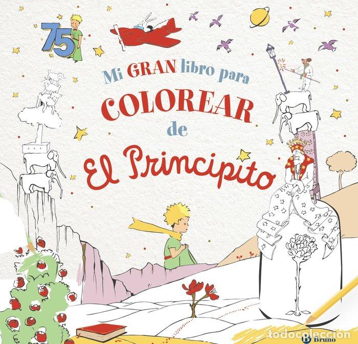 B&uuml;cher: MI LIBRO PARA COLOREAR DE EL PRINCIPITO - DE SAINT-EXUPERY, ANTOINE