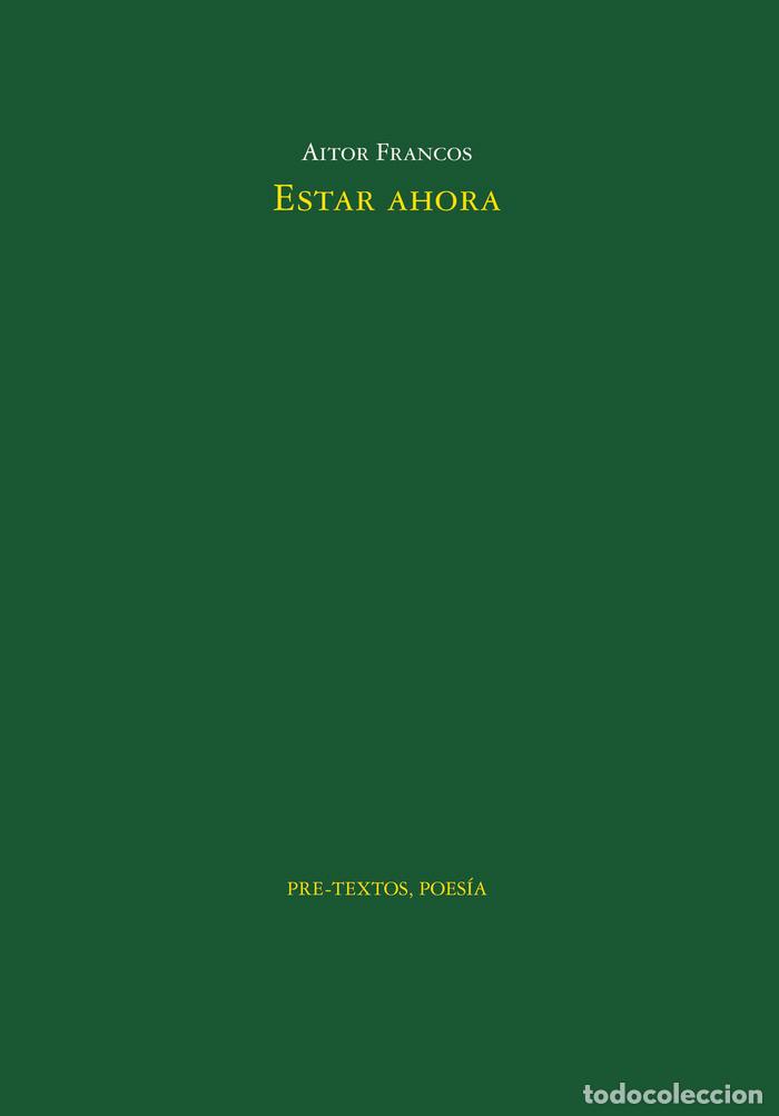 Libros: ESTAR AHORA - FRANCOS, AITOR