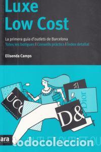 Libros: LUXE LOW COST - CAMPS JORQUERA, ELISENDA