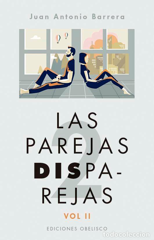 Libros: PAREJAS DISPAREJAS II,LAS - BARRERA, JUAN ANTONIO