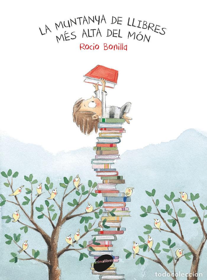 books: MUNTANYA DE LLIBRES MES ALTA DEL MON,LA - BONILLA RAYA, ROCIO