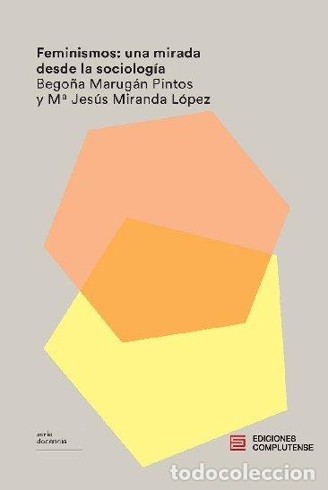 Libros: FEMINISMOS UNA MIRADA DESDE LA SOCIOLOGIA - MARUGAN