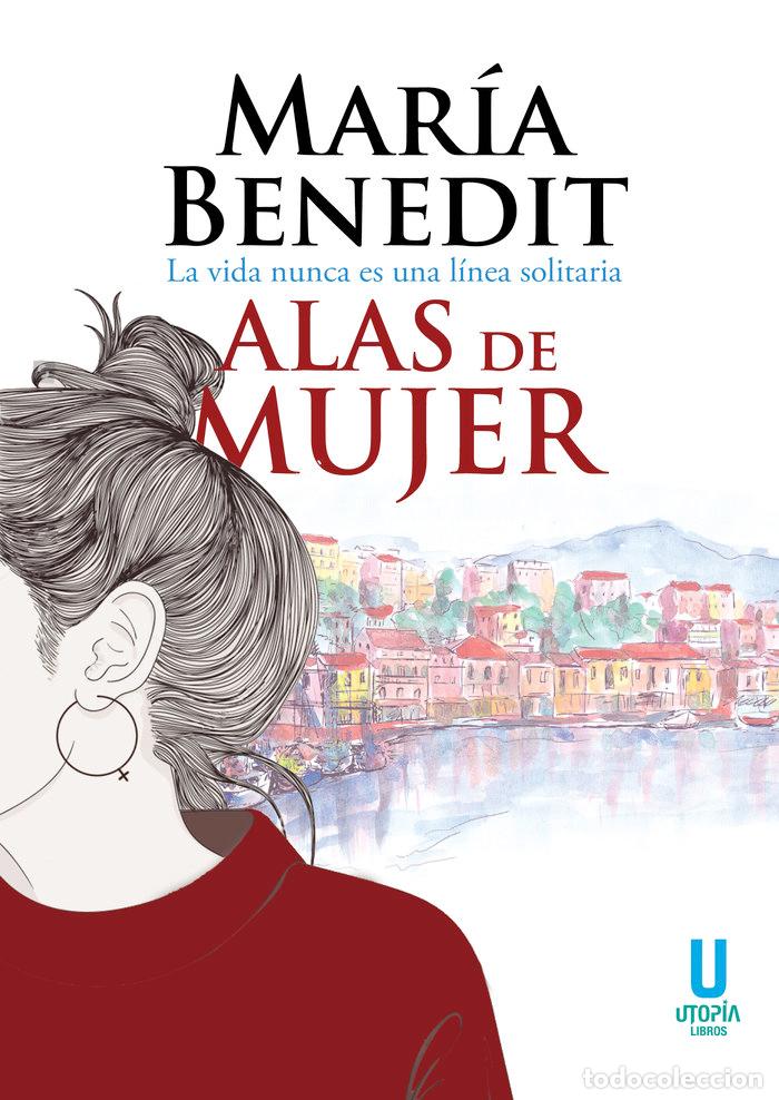 Libros: ALAS DE MUJER - BENEDIT, MARIA